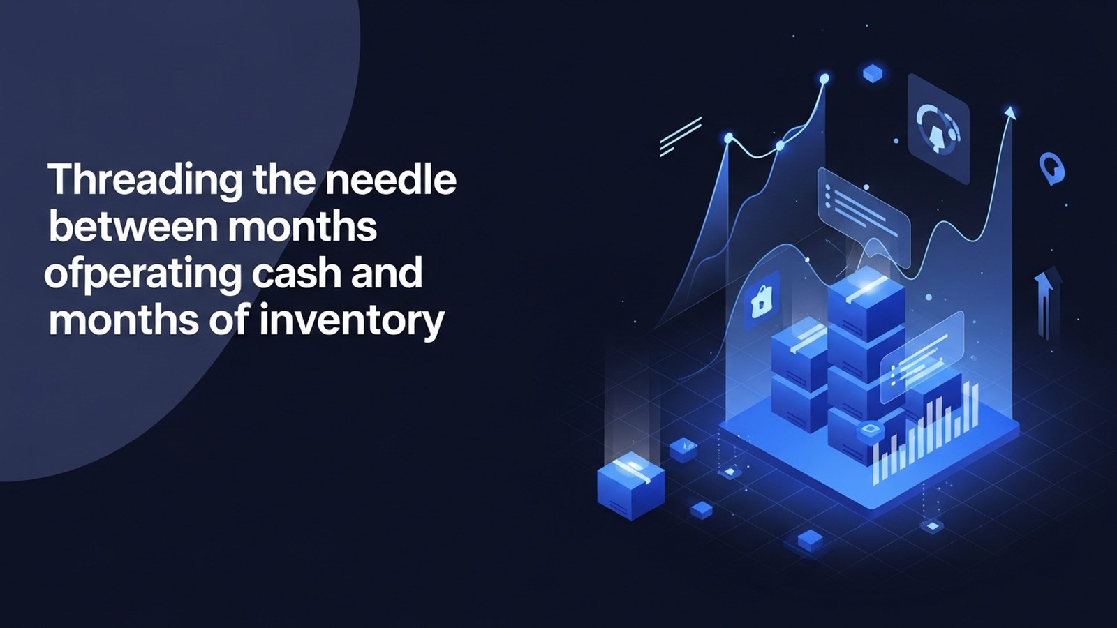 Dashboard showing cash flow graphs and inventory levels intersecting on a deep blue gradient background